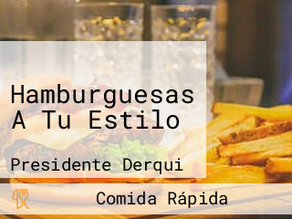 Hamburguesas A Tu Estilo