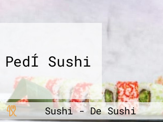 PedÍ Sushi