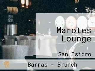 Marotes Lounge