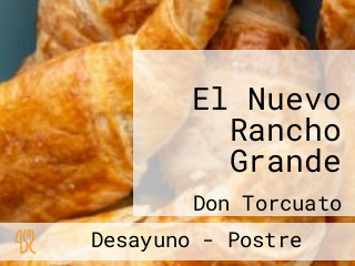 El Nuevo Rancho Grande