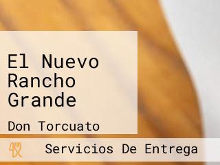 El Nuevo Rancho Grande