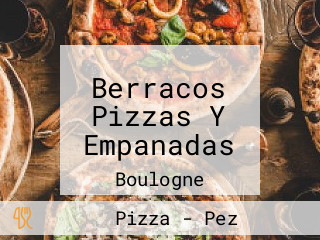 Berracos Pizzas Y Empanadas