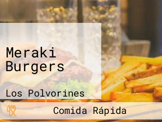 Meraki Burgers