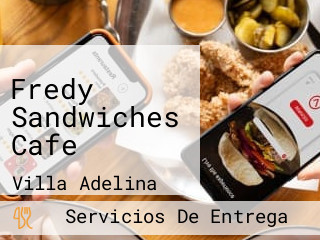 Fredy Sandwiches Cafe