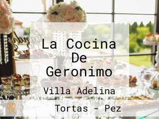 La Cocina De Geronimo