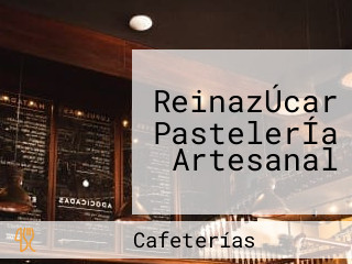 ReinazÚcar PastelerÍa Artesanal