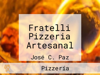 Fratelli Pizzeria Artesanal