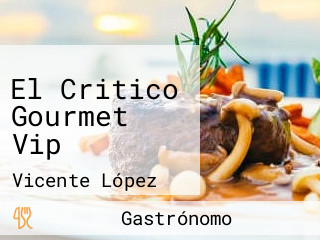 El Critico Gourmet Vip