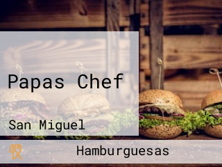 Papas Chef