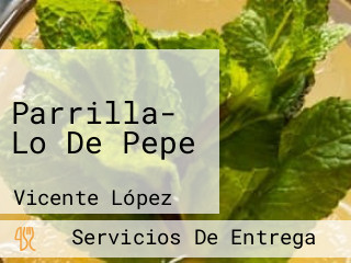 Parrilla- Lo De Pepe