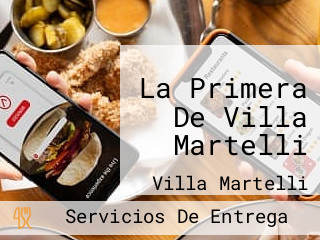 La Primera De Villa Martelli