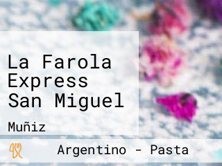 La Farola Express San Miguel