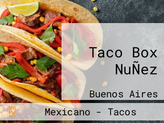 Taco Box NuÑez