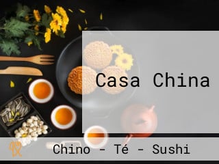 Casa China