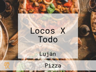 Locos X Todo