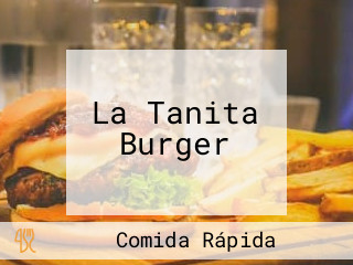 La Tanita Burger