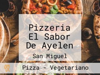 Pizzeria El Sabor De Ayelen