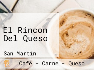 El Rincon Del Queso