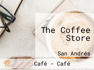 The Coffee Store