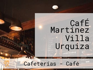 CafÉ Martinez Villa Urquiza