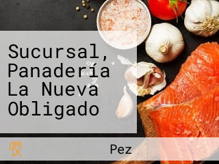 Sucursal, Panadería La Nueva Obligado