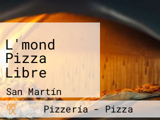 L'mond Pizza Libre