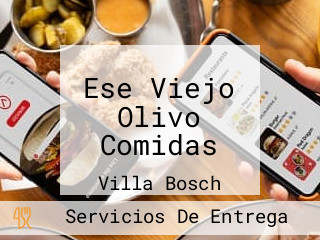 Ese Viejo Olivo Comidas