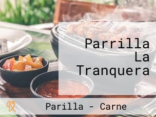 Parrilla La Tranquera