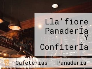 Lla'fiore PanaderÍa Y ConfiterÍa