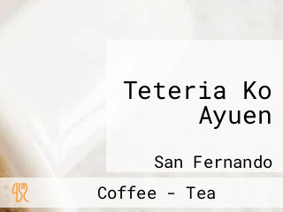 Teteria Ko Ayuen