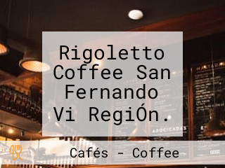 Rigoletto Coffee San Fernando Vi RegiÓn.