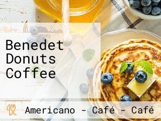 Benedet Donuts Coffee