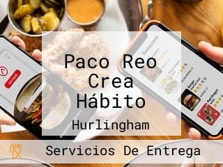 Paco Reo Crea Hábito