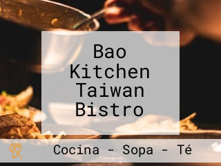 Bao Kitchen Taiwan Bistro