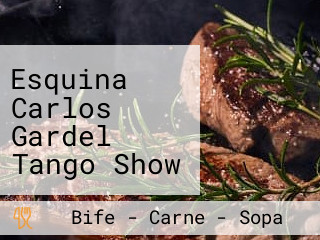 Esquina Carlos Gardel Tango Show Buenos Aires