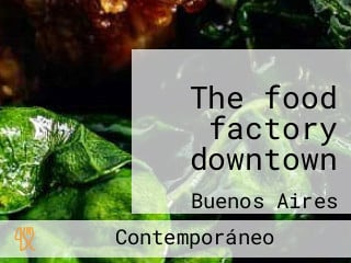 The food factory downtown