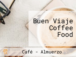 Buen Viaje Coffee Food