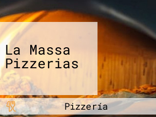 La Massa Pizzerias