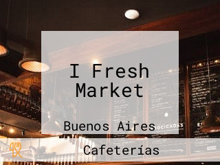 I Fresh Market