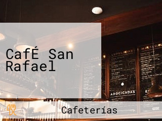 CafÉ San Rafael