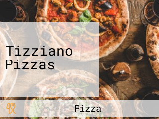 Tizziano Pizzas