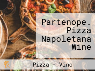 Partenope. Pizza Napoletana Wine