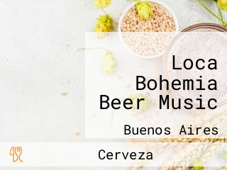 Loca Bohemia Beer Music