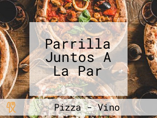 Parrilla Juntos A La Par