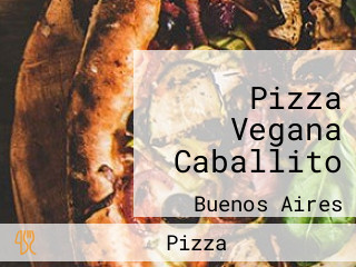 Pizza Vegana Caballito