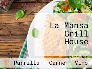 La Mansa Grill House