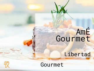 AmÉ Gourmet