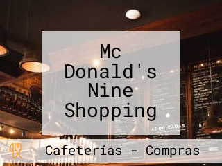 Mc Donald's Nine Shopping