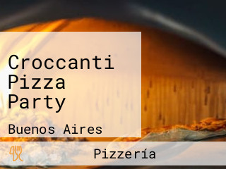 Croccanti Pizza Party