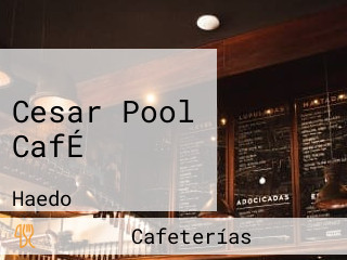 Cesar Pool CafÉ